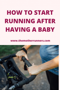 How to start running after having a baby