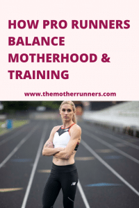 How Pro Runners Balance Motherhood & Training