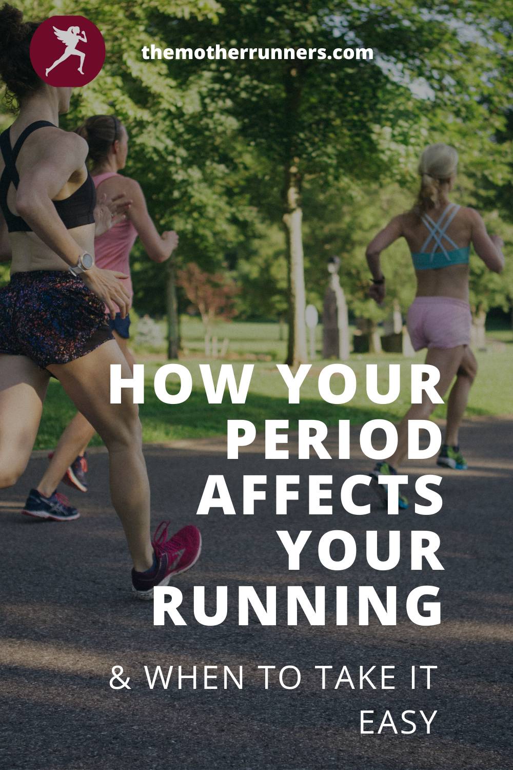 How Your Period Affects Your Running The Mother Runners
