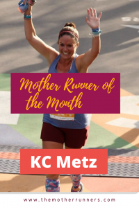 mother runner of the month KC Metz