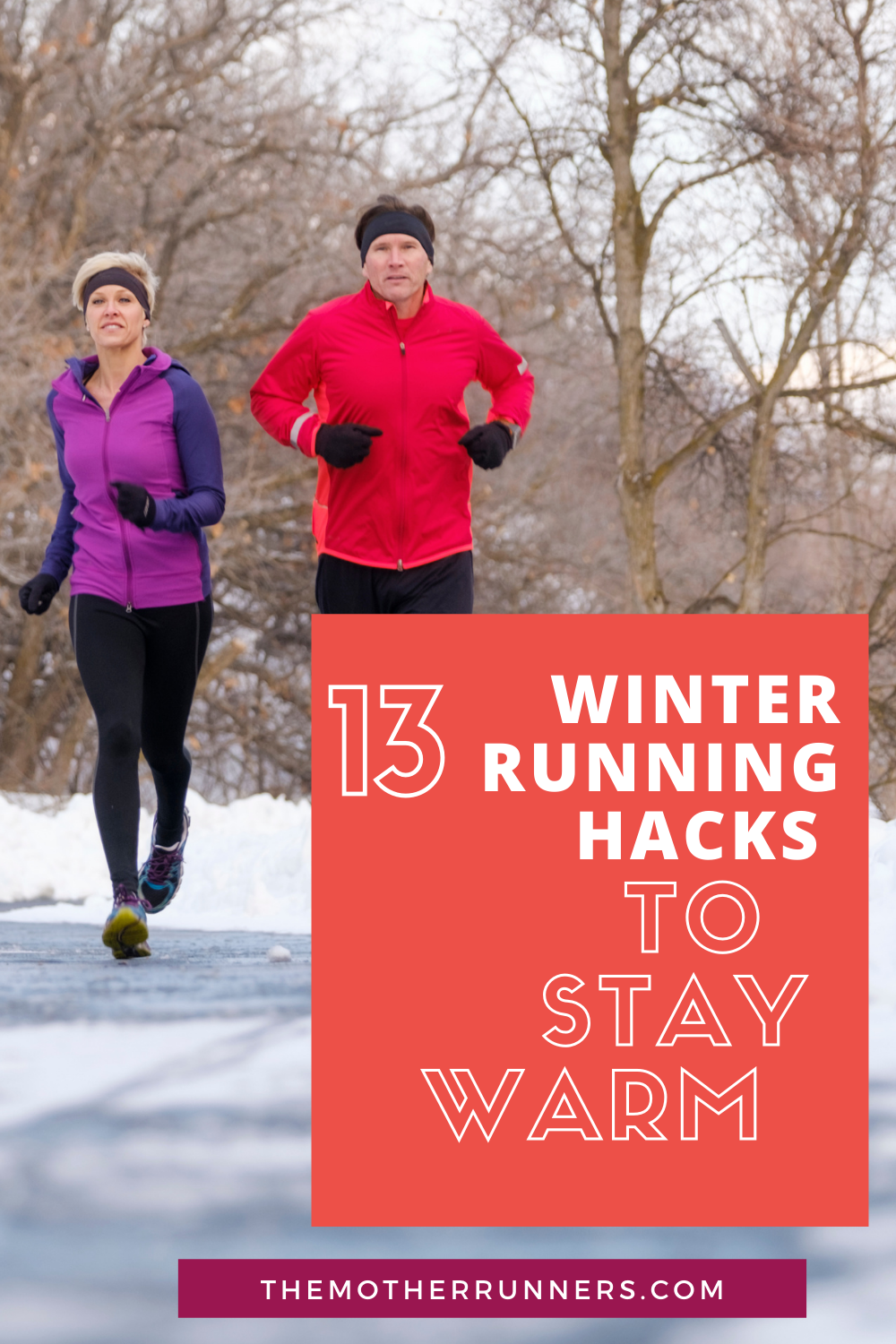 13 Brilliant Tips for Running in Cold Weather The Mother Runners