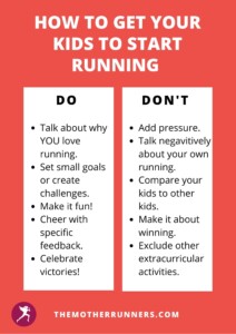 How to get your kids to start running do & don't list