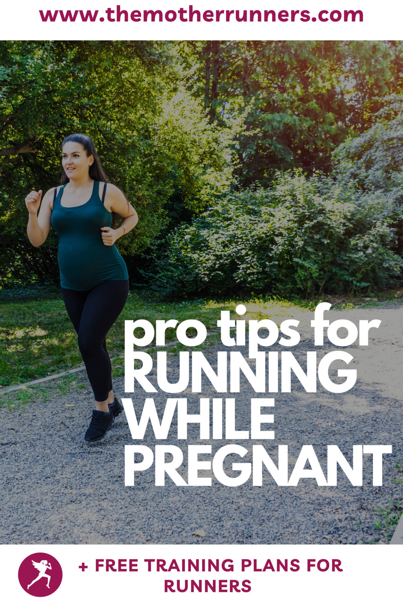 A Complete Guide to Running While Pregnant The Mother Runners