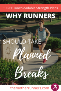 the benefits of a planned running break