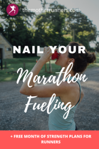 Nail your marathon fueling