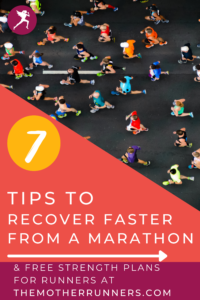 7 tips ro recover faster from a marathon