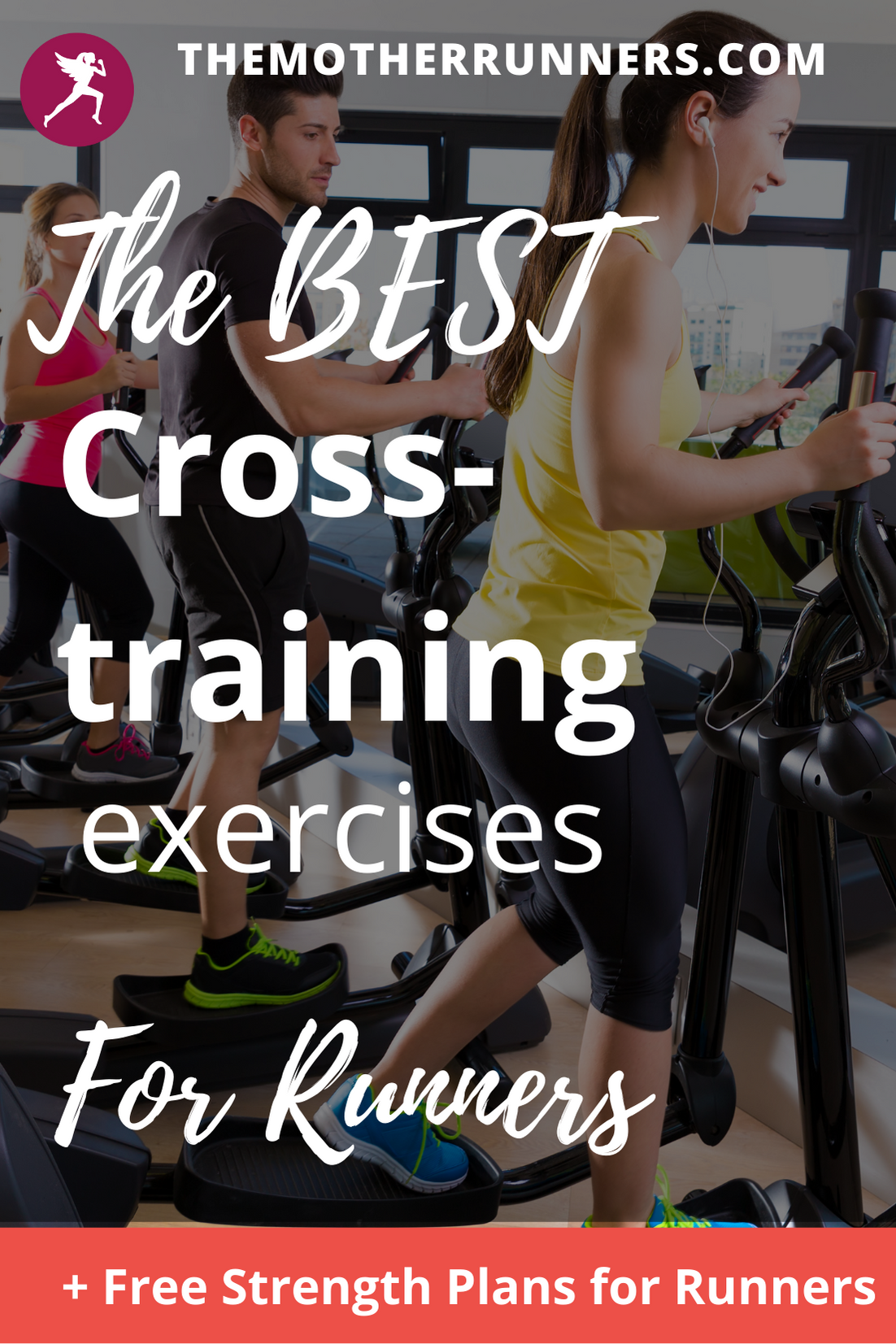 What are the Best Cross Training Exercises for Runners? The Mother