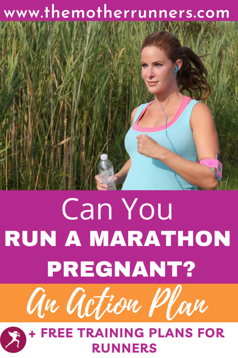 Can You Run a Marathon While Pregnant? The Mother Runners