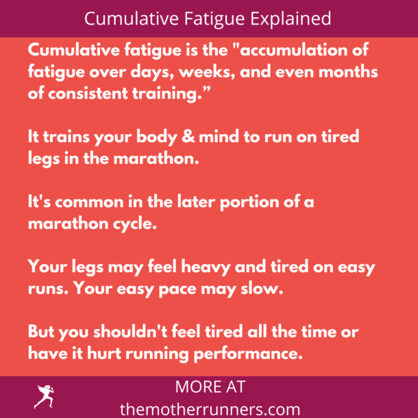 Running on Tired Legs Cumulative Fatigue Explained The Mother Runners