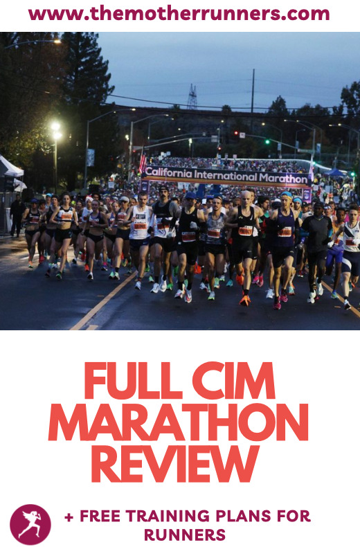 My Experience Running the CIM Marathon A Full Review The Mother Runners