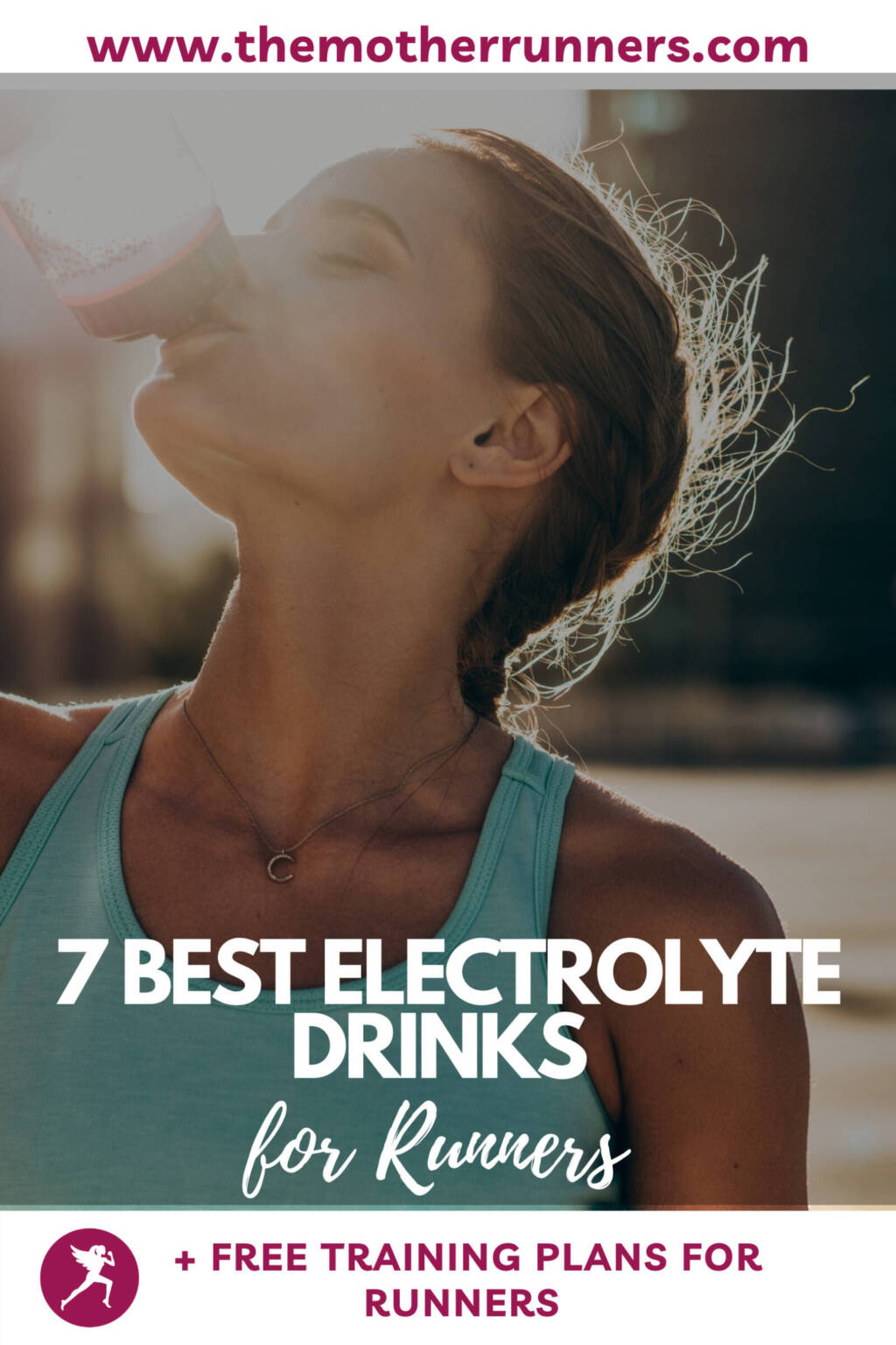 7 Best Electrolyte Drinks for Runners The Mother Runners