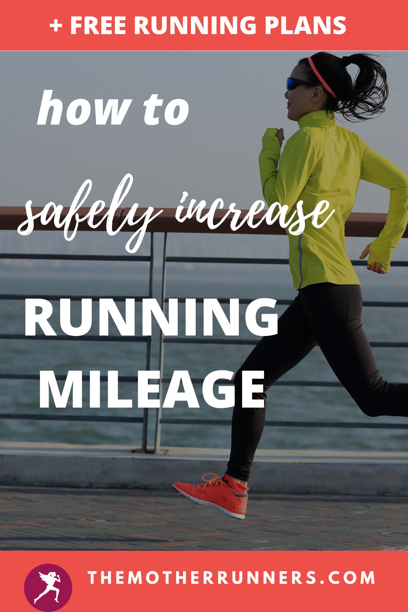 How to Increase Running Mileage Safely This Spring The Mother Runners
