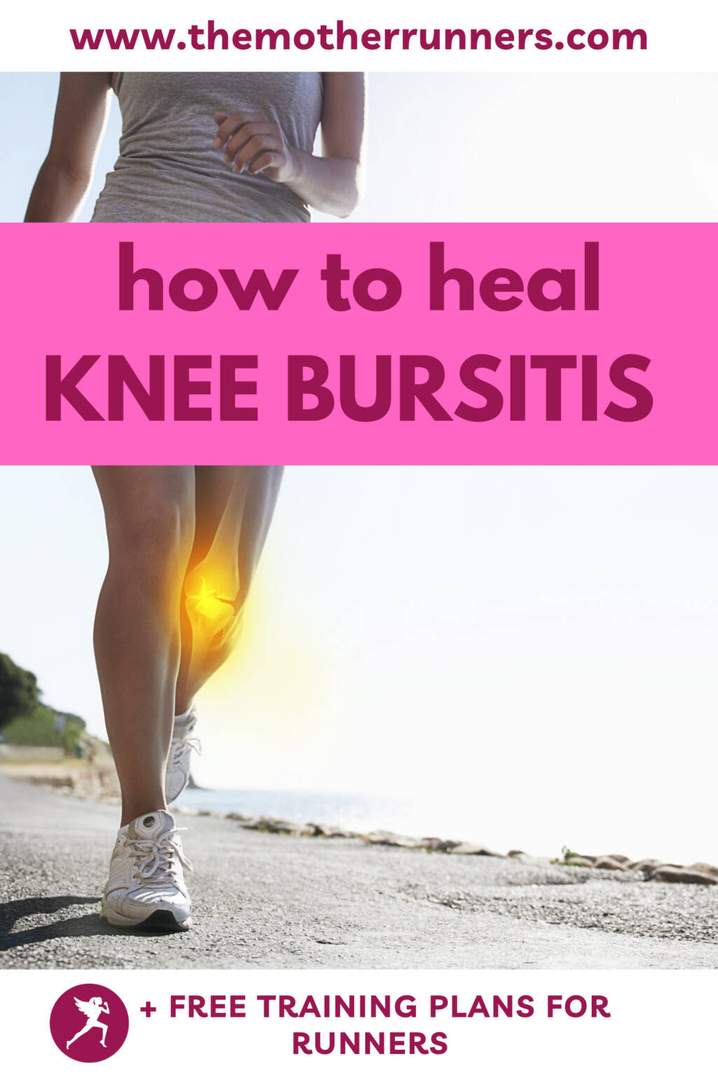 My Experience with Runner’s Knee Bursitis The Mother Runners