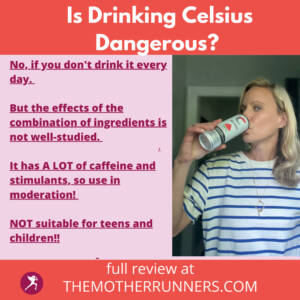 Tips if you drink celsius