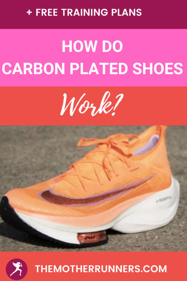 Do Carbon Plated Shoes Make a Difference? The Mother Runners