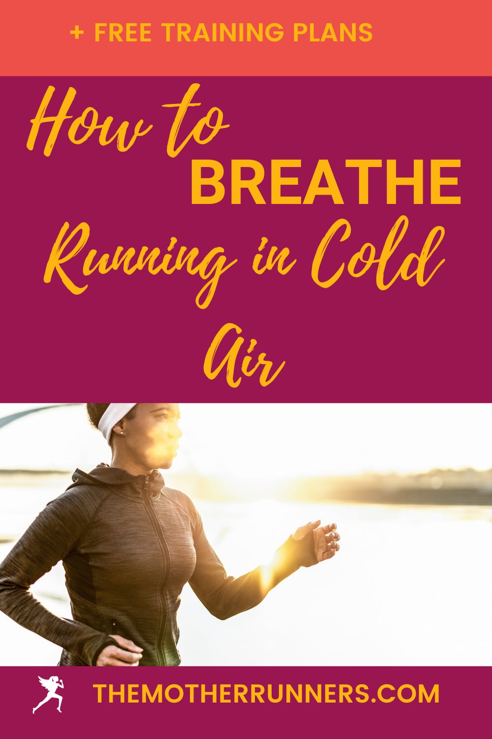 Expert Tips How to Breathe While Running in Cold Air The Mother Runners