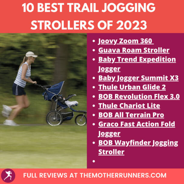 10 Best Trail Jogging Strollers (Honest Reviews) The Mother Runners