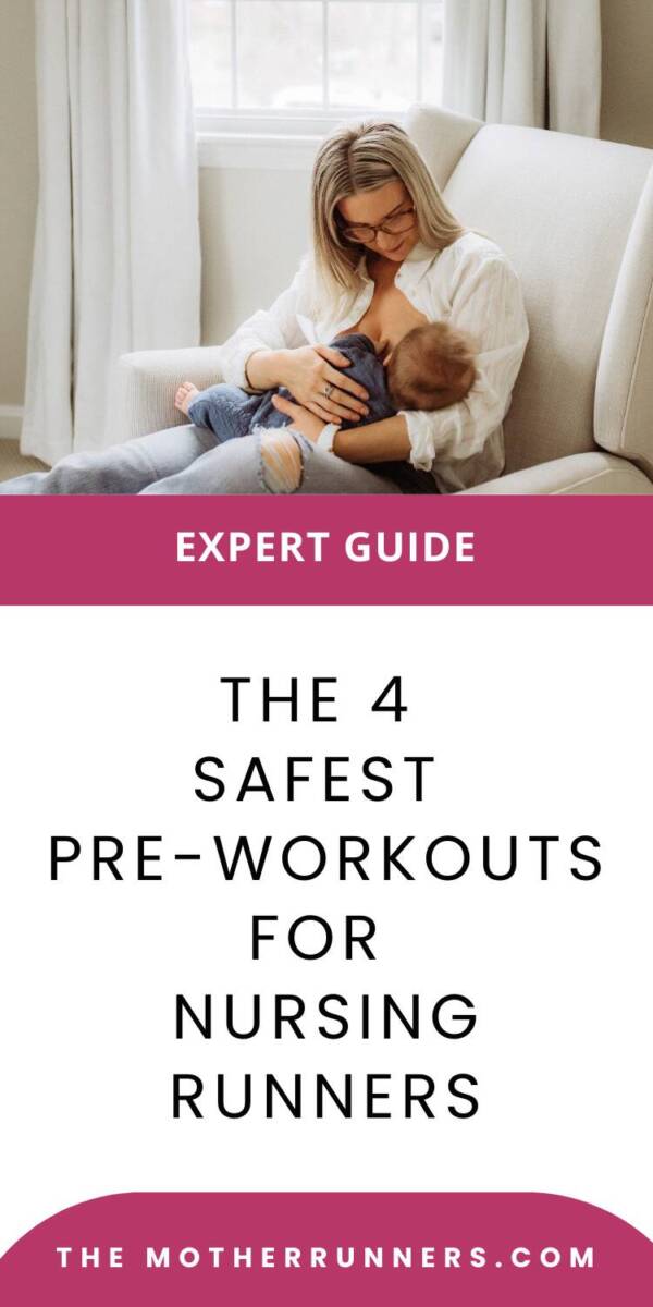 Can You Take PreWorkout While Breastfeeding? The Mother Runners